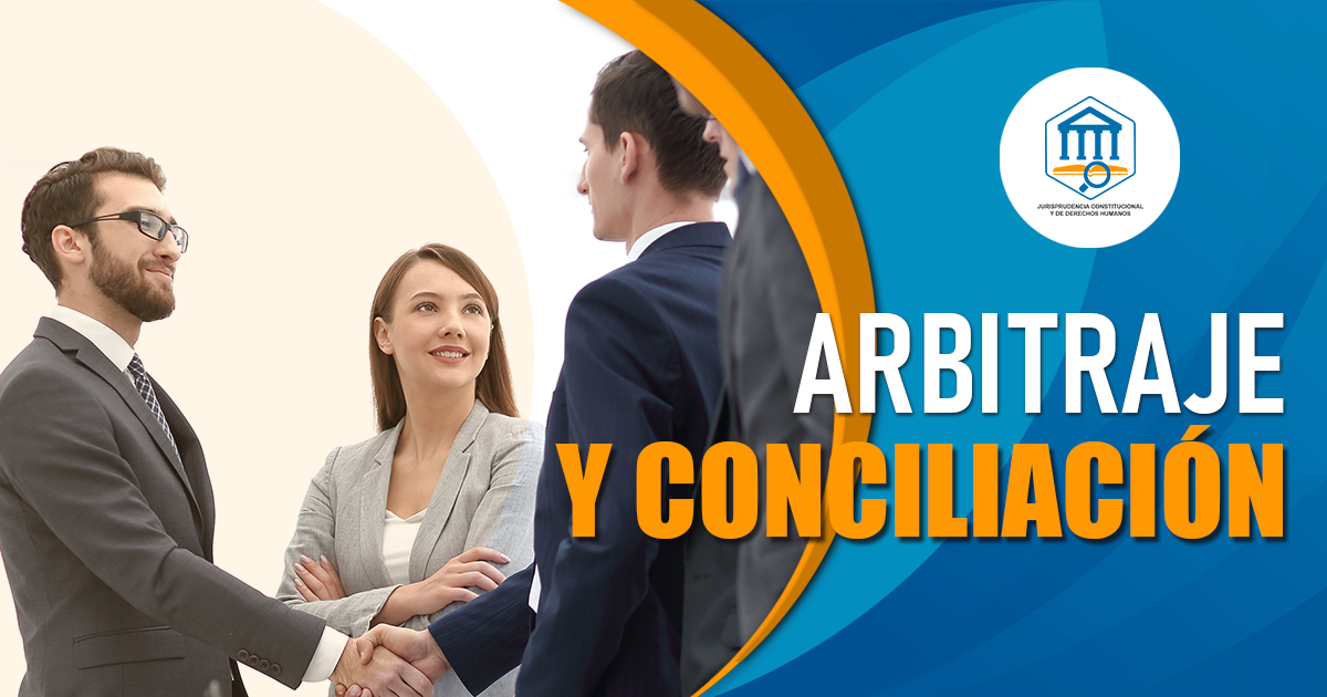 Arbitraje y Conciliación