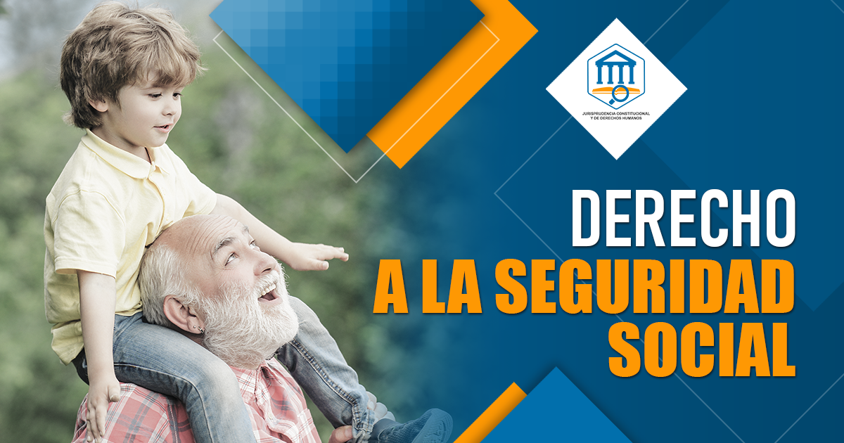 Derecho a la Seguridad Social