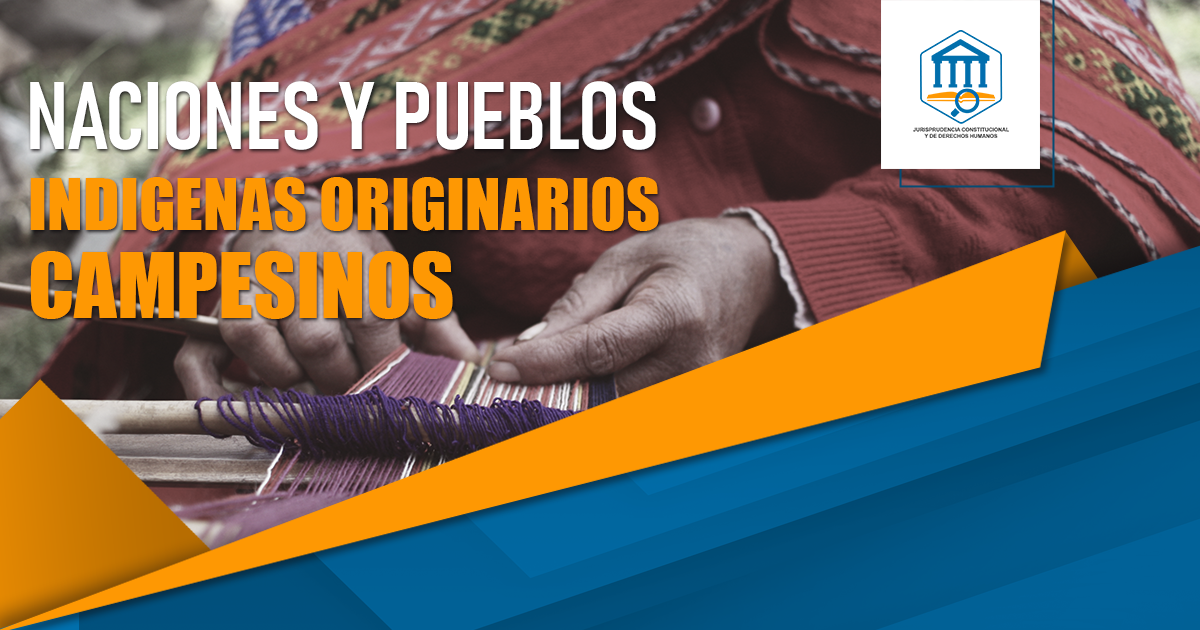 Naciones y Pueblos Indígenas Originarios Campesinos