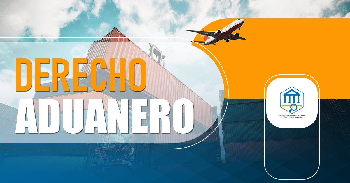 Derecho Aduanero