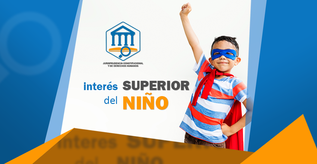 INTERÉS SUPERIOR DEL NIÑO